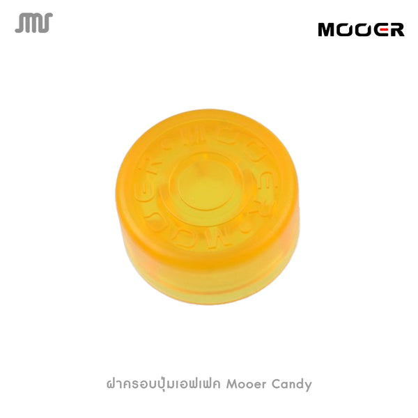 ฝาครอบปุ่มเอฟเฟค Mooer Candy