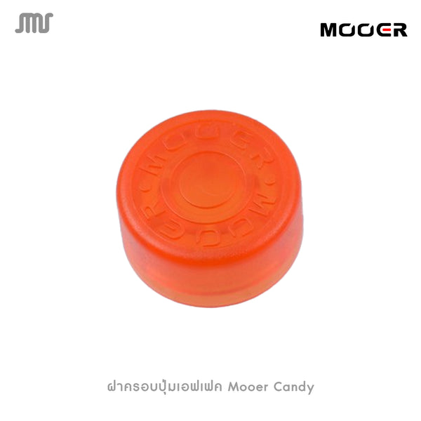 ฝาครอบปุ่มเอฟเฟค Mooer Candy