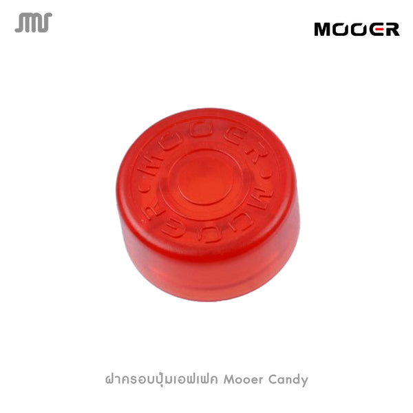 ฝาครอบปุ่มเอฟเฟค Mooer Candy