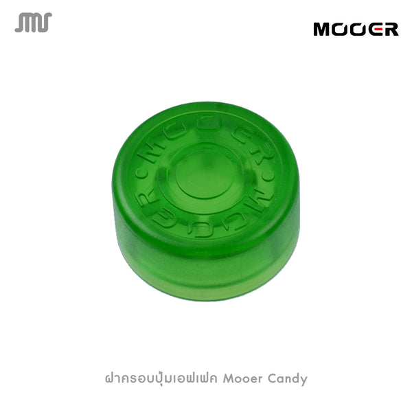 ฝาครอบปุ่มเอฟเฟค Mooer Candy