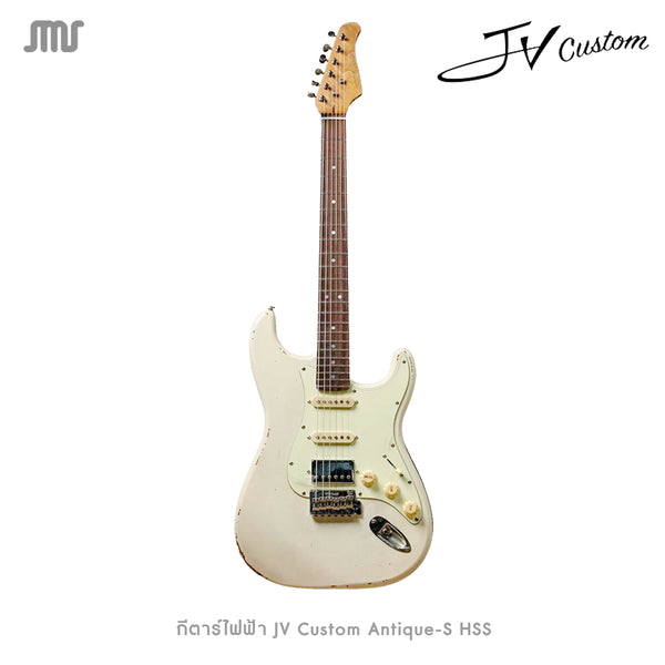 กีตาร์ไฟฟ้า JV Custom Antique-S HSS