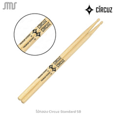 ไม้กลอง Circuz Standard