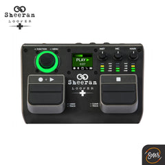 Sheeran Looper + loop pedal