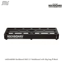 บอร์ดเอฟเฟค RockBoard DUO 2.1 with Gig Bag
